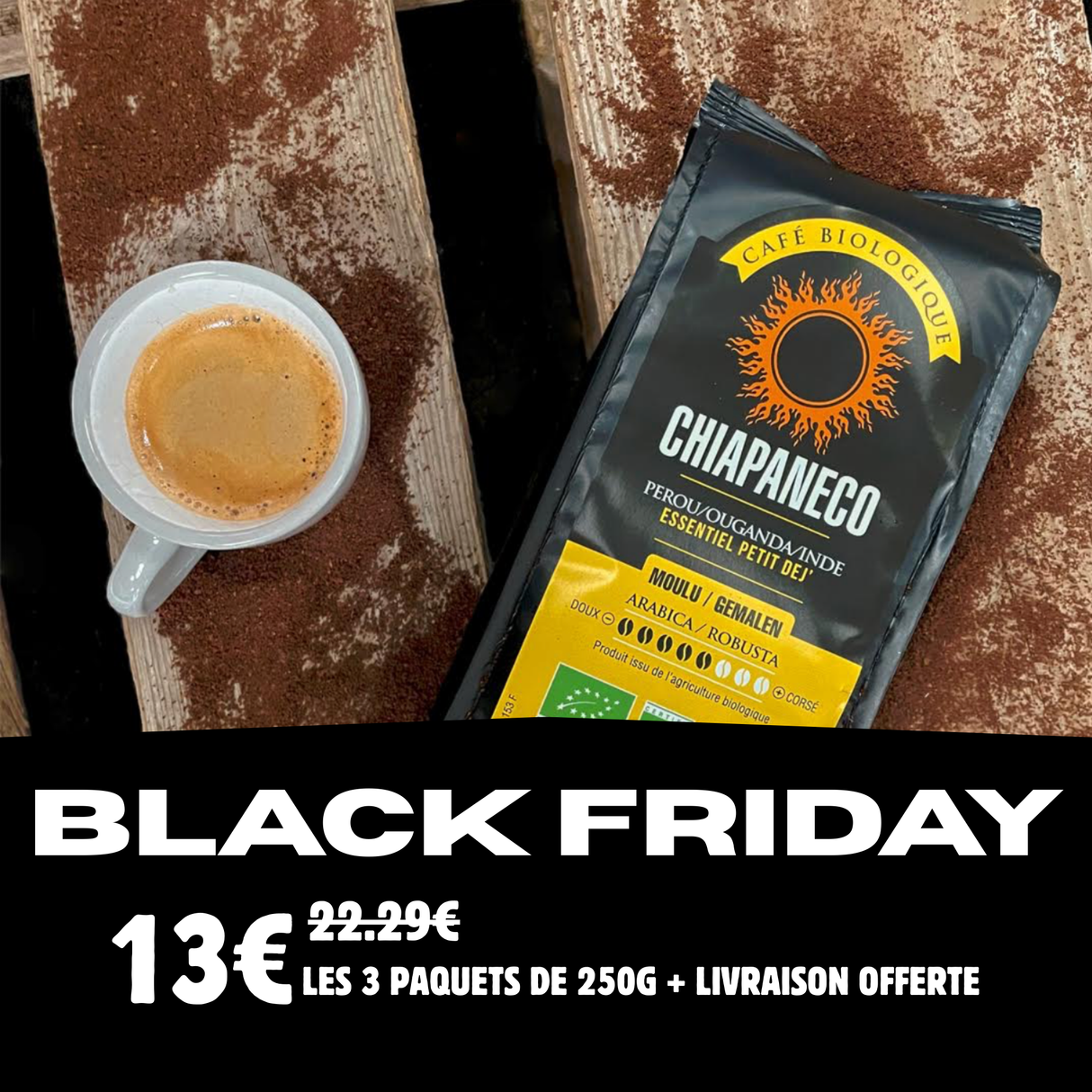 Offre Back Friday - Café moulu 250 gr x 3 paquets